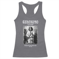 Geronimo Apache Leader American Indian History Racerback Tank Top