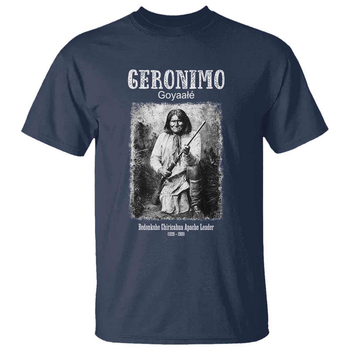 Geronimo Apache Leader American Indian History T Shirt