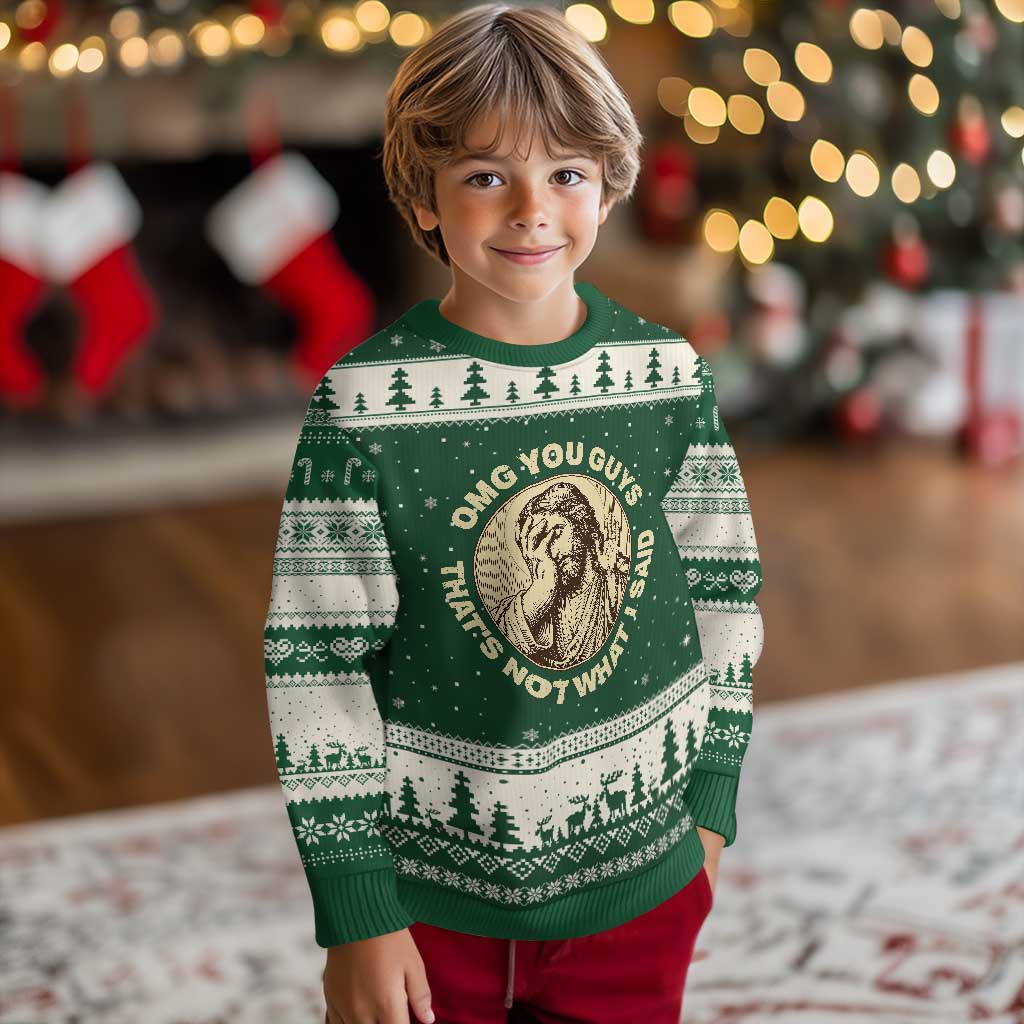 OMG You Guys That's Not What I Said Ugly Christmas Sweater Funny Christian Jesus Faith Sarcastic Quote