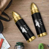 That's Not What I Said Bullet Tumbler Funny Christian Jesus Sarcastic Quote