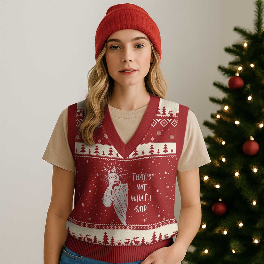 That's Not What I Said V-Neck Knit Sweater Vest Funny Christian Jesus Sarcastic Quote