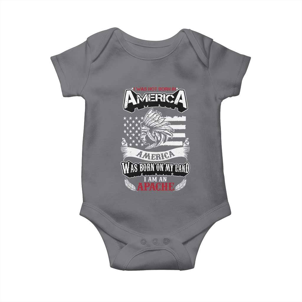 Apache Tribe Native American Indian Pride Baby Onesie I Was Not Born In America