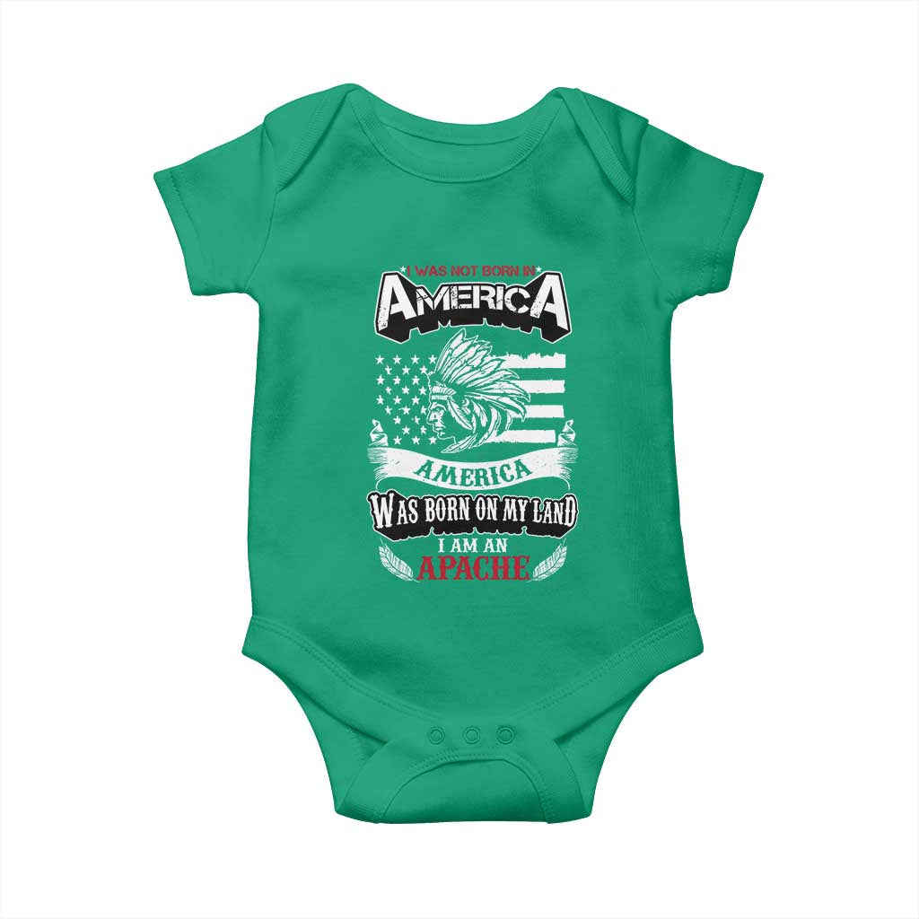 Apache Tribe Native American Indian Pride Baby Onesie I Was Not Born In America