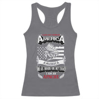 Apache Tribe Native American Indian Pride Racerback Tank Top I Was Not Born In America