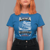 Apache Tribe Native American Indian Pride T Shirt For Women I Was Not Born In America