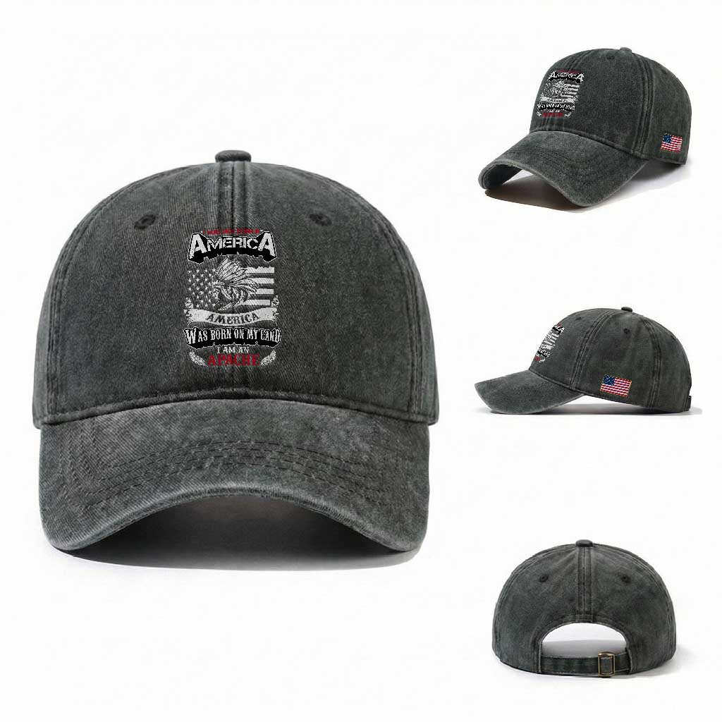 Apache Tribe Native American Indian Pride Washed Cotton Baseball Cap I Was Not Born In America