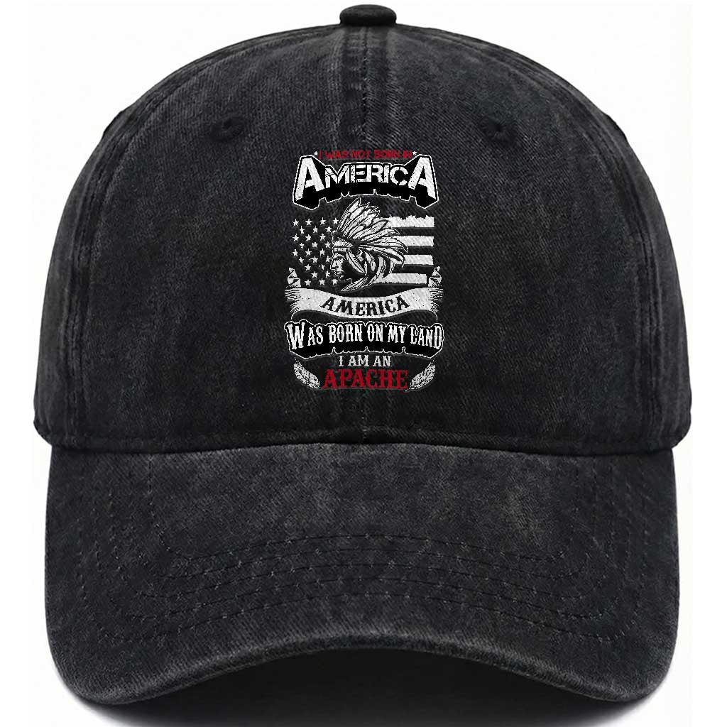 Apache Tribe Native American Indian Pride Washed Cotton Baseball Cap I Was Not Born In America