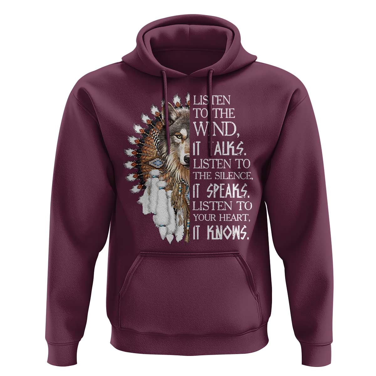 Native American Indian Wolf Saying Listen to The Wind Hoodie