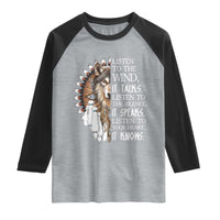Native American Indian Wolf Saying Listen to The Wind Raglan Shirt