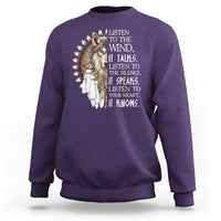 Native American Indian Wolf Saying Listen to The Wind Sweatshirt