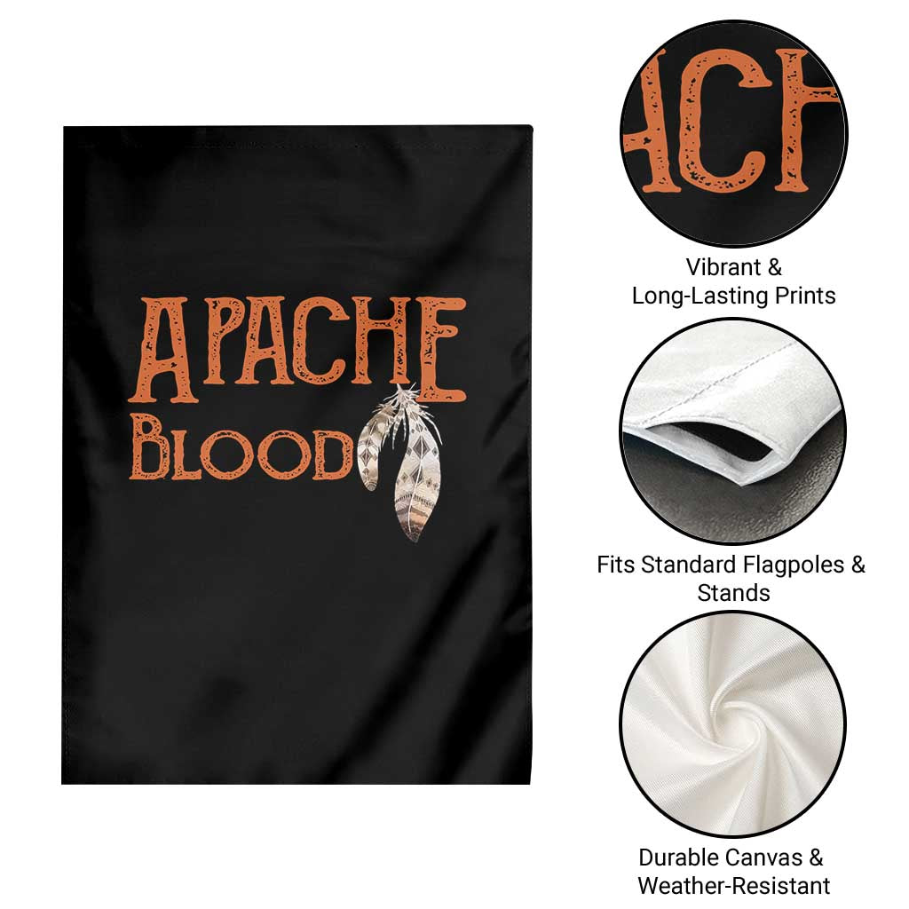 Apache Blood Roots for Proud Native American Peoples Garden Flag