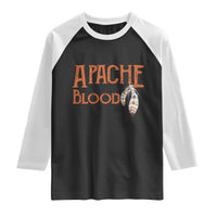 Apache Blood Roots for Proud Native American Peoples Raglan Shirt