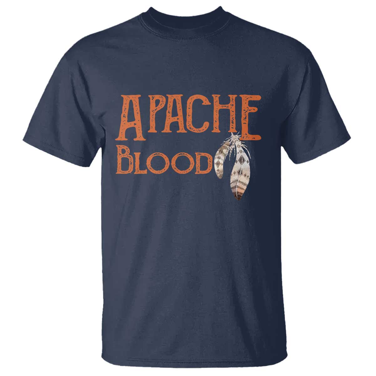 Apache Blood Roots for Proud Native American Peoples T Shirt