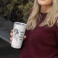 That's Not What I Said Tumbler Cup Christian Jesus Faith Meme Quote