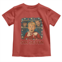 67 Six Seven Christmas Meme Toddler T Shirt Funny Family Xmas Movie - Wonder Print Shop