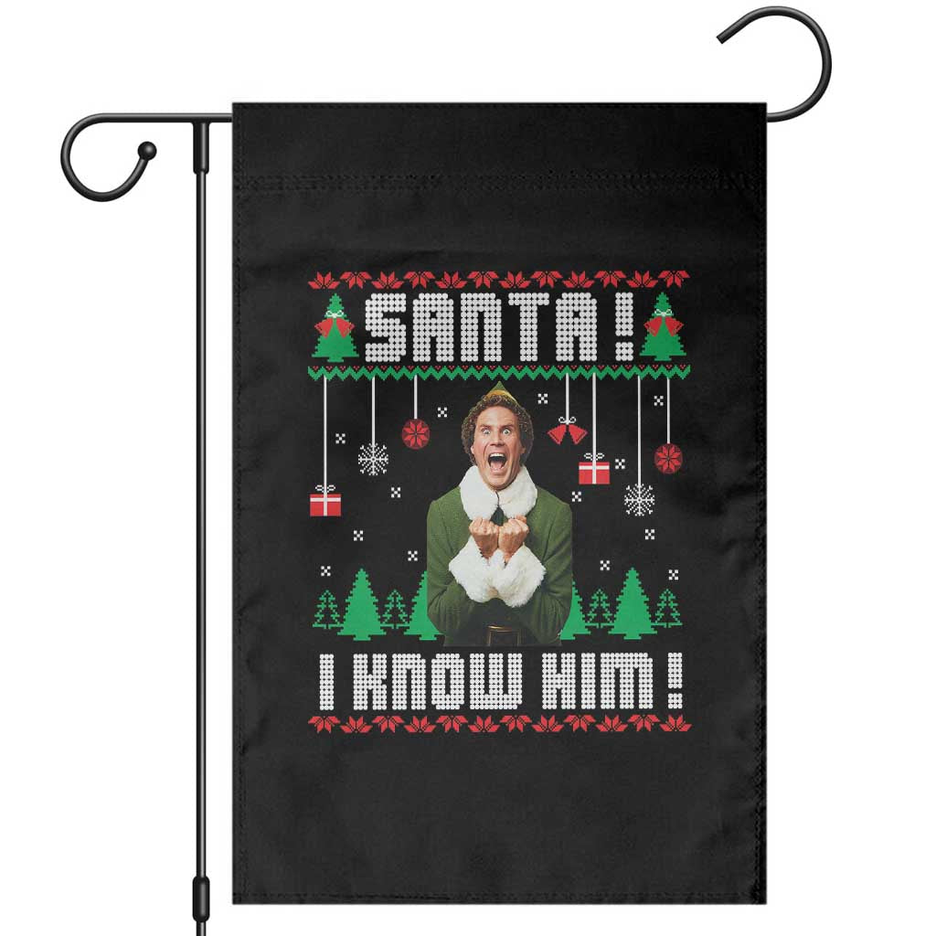 Santa I Know Him Garden Flag Funny Elf Christmas - Wonder Print Shop