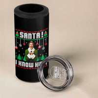 Santa I Know Him 4 in 1 Can Cooler Tumbler Funny Elf Christmas - Wonder Print Shop