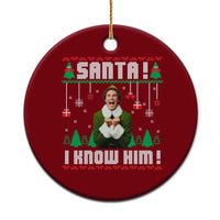 Santa I Know Him Ceramic Ornament Funny Elf Christmas - Wonder Print Shop
