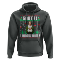 Santa I Know Him Hoodie Funny Elf Christmas - Wonder Print Shop