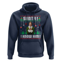 Santa I Know Him Hoodie Funny Elf Christmas - Wonder Print Shop