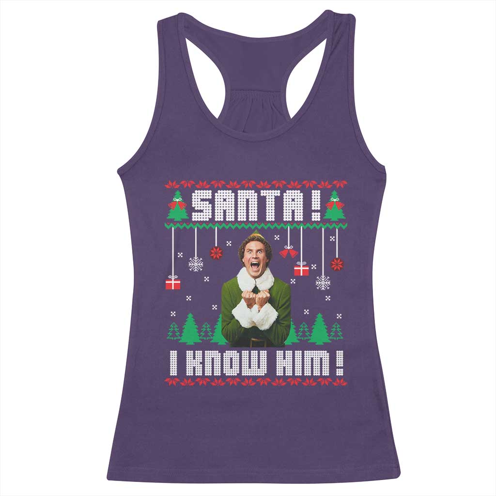 Santa I Know Him Racerback Tank Top Funny Elf Christmas - Wonder Print Shop