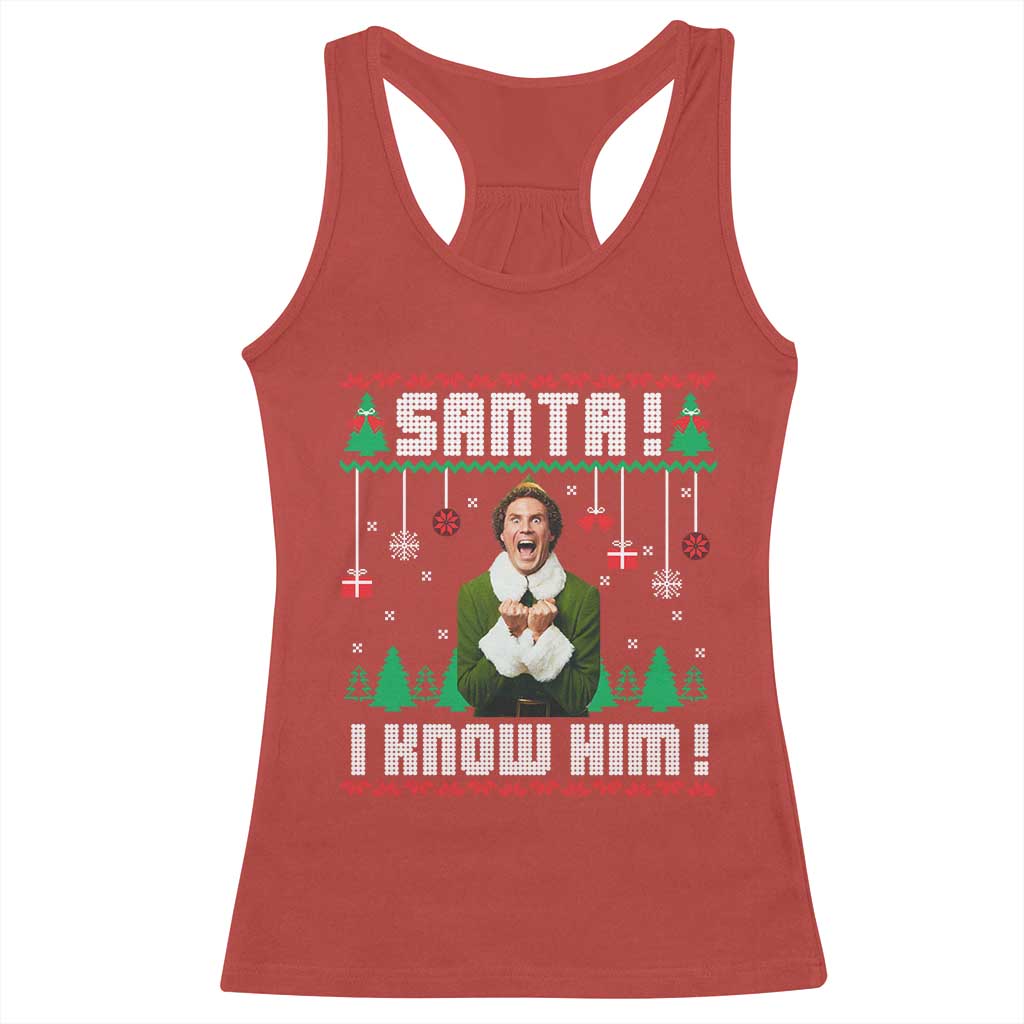 Santa I Know Him Racerback Tank Top Funny Elf Christmas - Wonder Print Shop