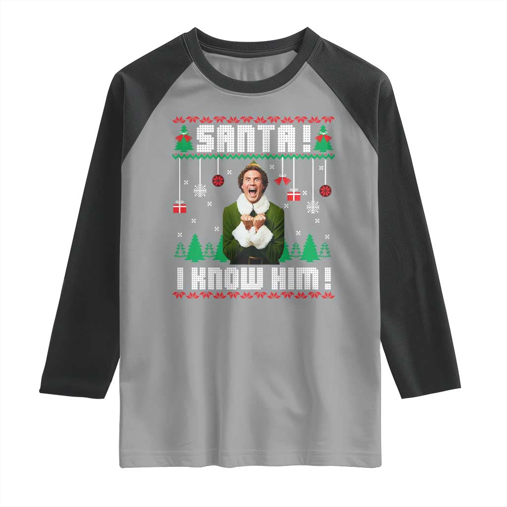 Santa I Know Him Raglan Shirt Funny Elf Christmas - Wonder Print Shop