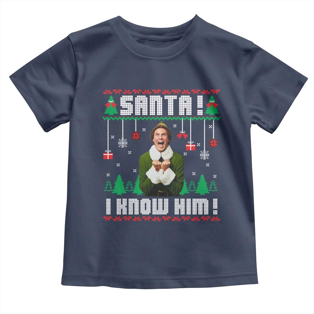 Santa I Know Him Toddler T Shirt Funny Elf Christmas - Wonder Print Shop