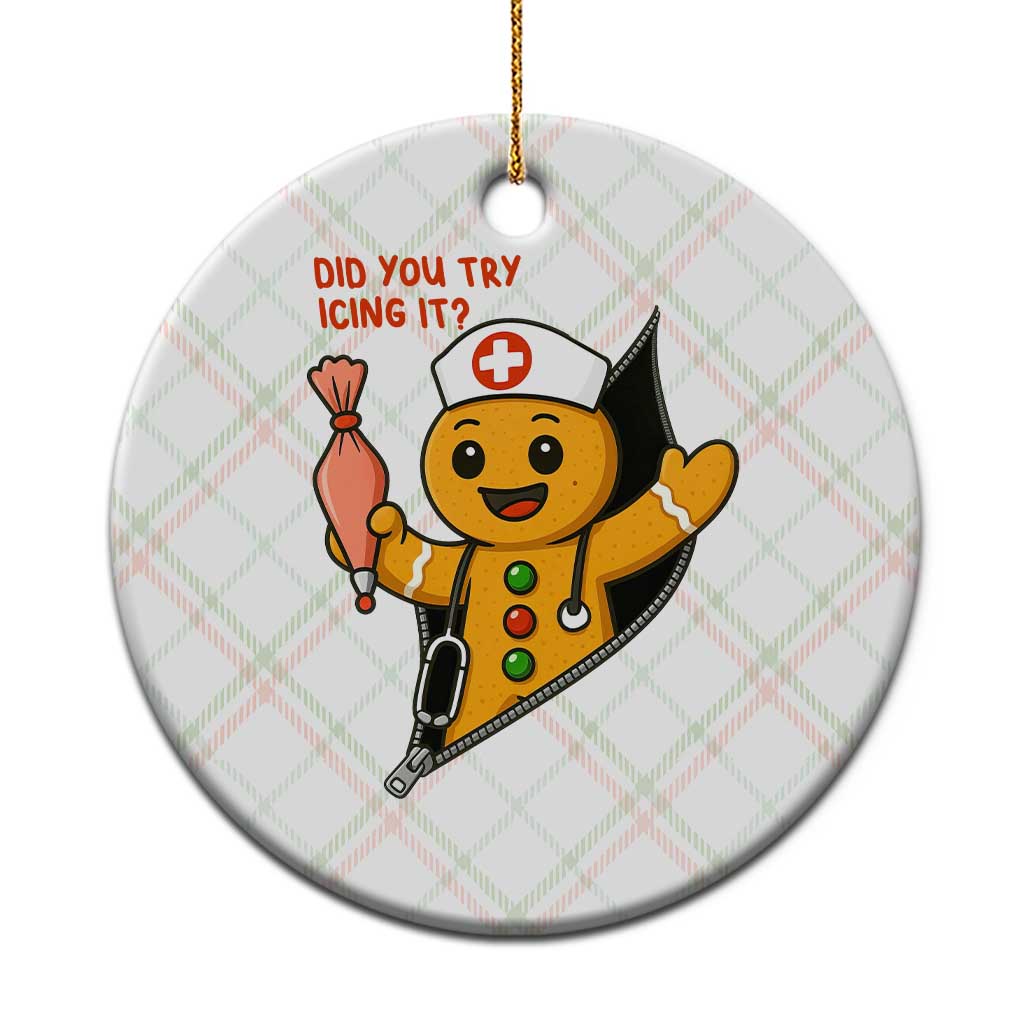 Funny ICU Nurse Christmas Ceramic Ornament Gingerbread Did You Try Icing It - Wonder Print Shop