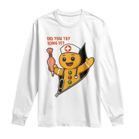 Funny ICU Nurse Christmas Long Sleeve Shirt Gingerbread Did You Try Icing It - Wonder Print Shop