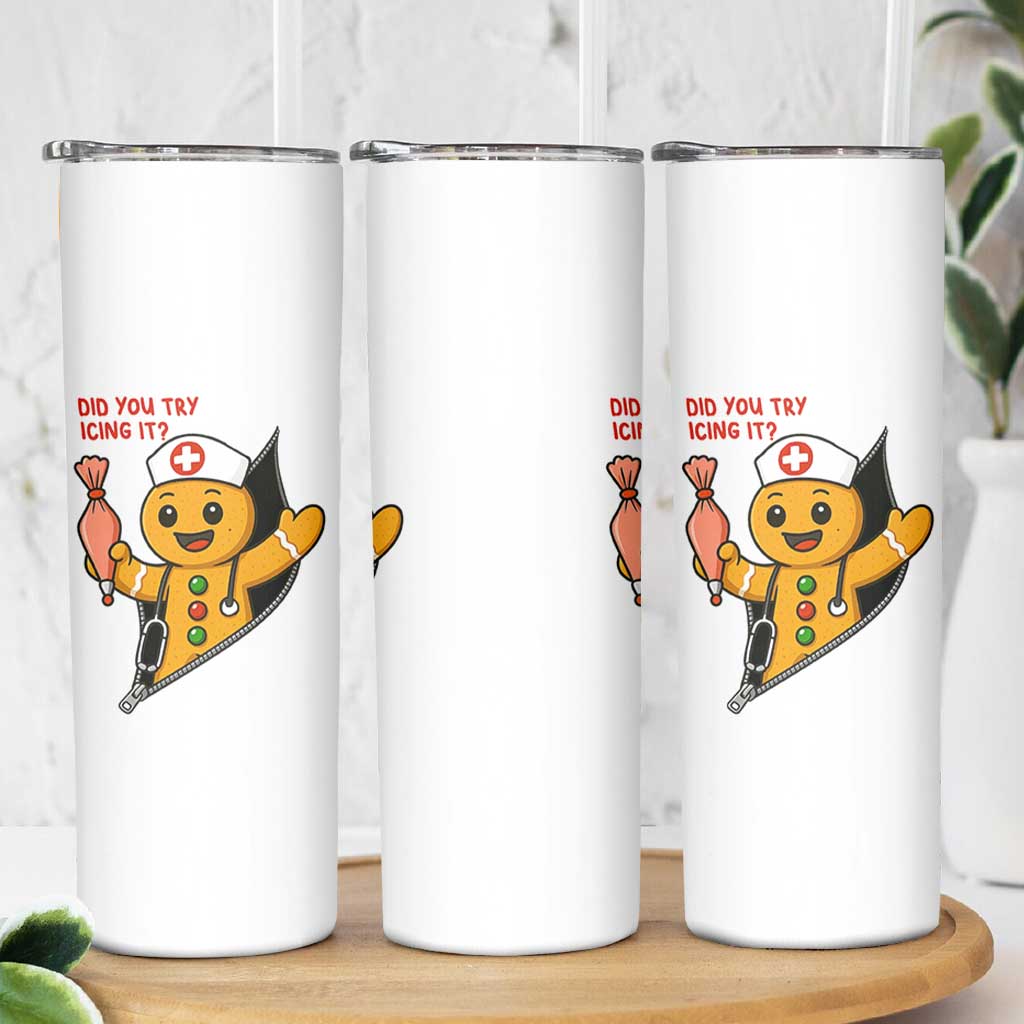Funny ICU Nurse Christmas Skinny Tumbler Gingerbread Did You Try Icing It - Wonder Print Shop