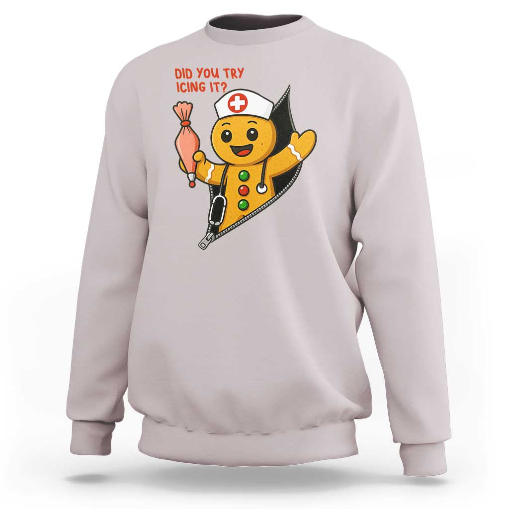 Funny ICU Nurse Christmas Sweatshirt Gingerbread Did You Try Icing It - Wonder Print Shop