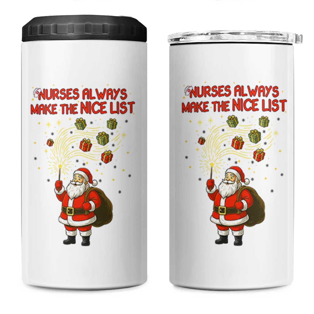 Funny Nurse Christmas 4 in 1 Can Cooler Tumbler Nurses Always Make The Nice List - Wonder Print Shop