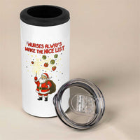 Funny Nurse Christmas 4 in 1 Can Cooler Tumbler Nurses Always Make The Nice List - Wonder Print Shop