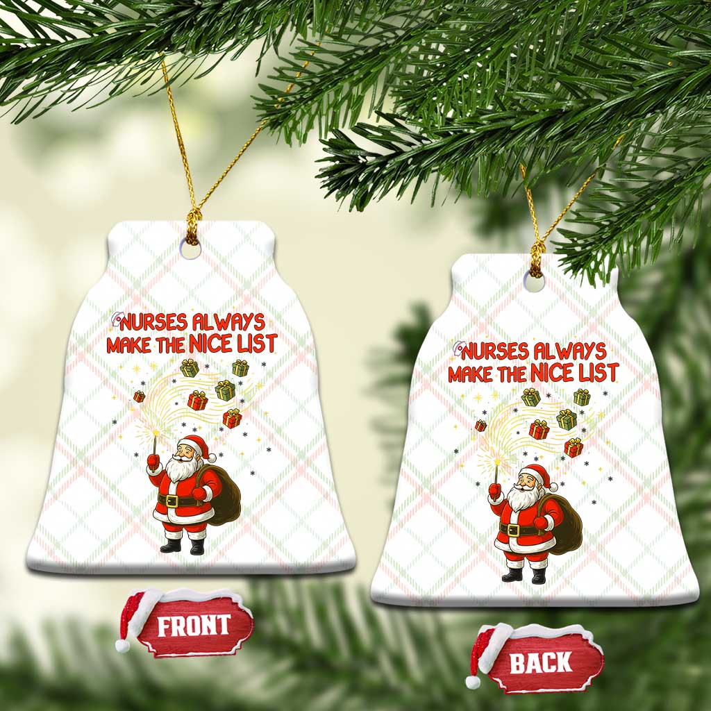 Funny Nurse Christmas Ceramic Ornament Nurses Always Make The Nice List - Wonder Print Shop