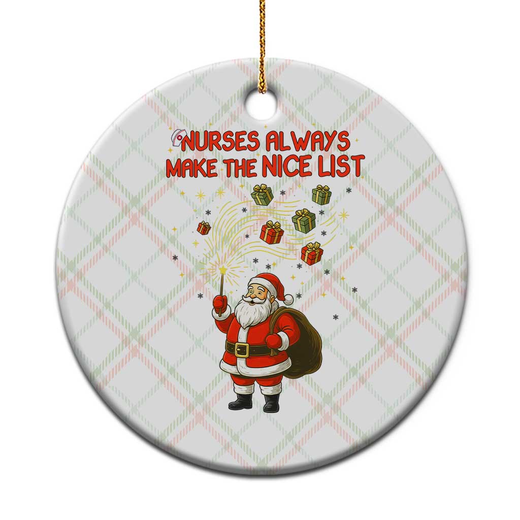 Funny Nurse Christmas Ceramic Ornament Nurses Always Make The Nice List - Wonder Print Shop