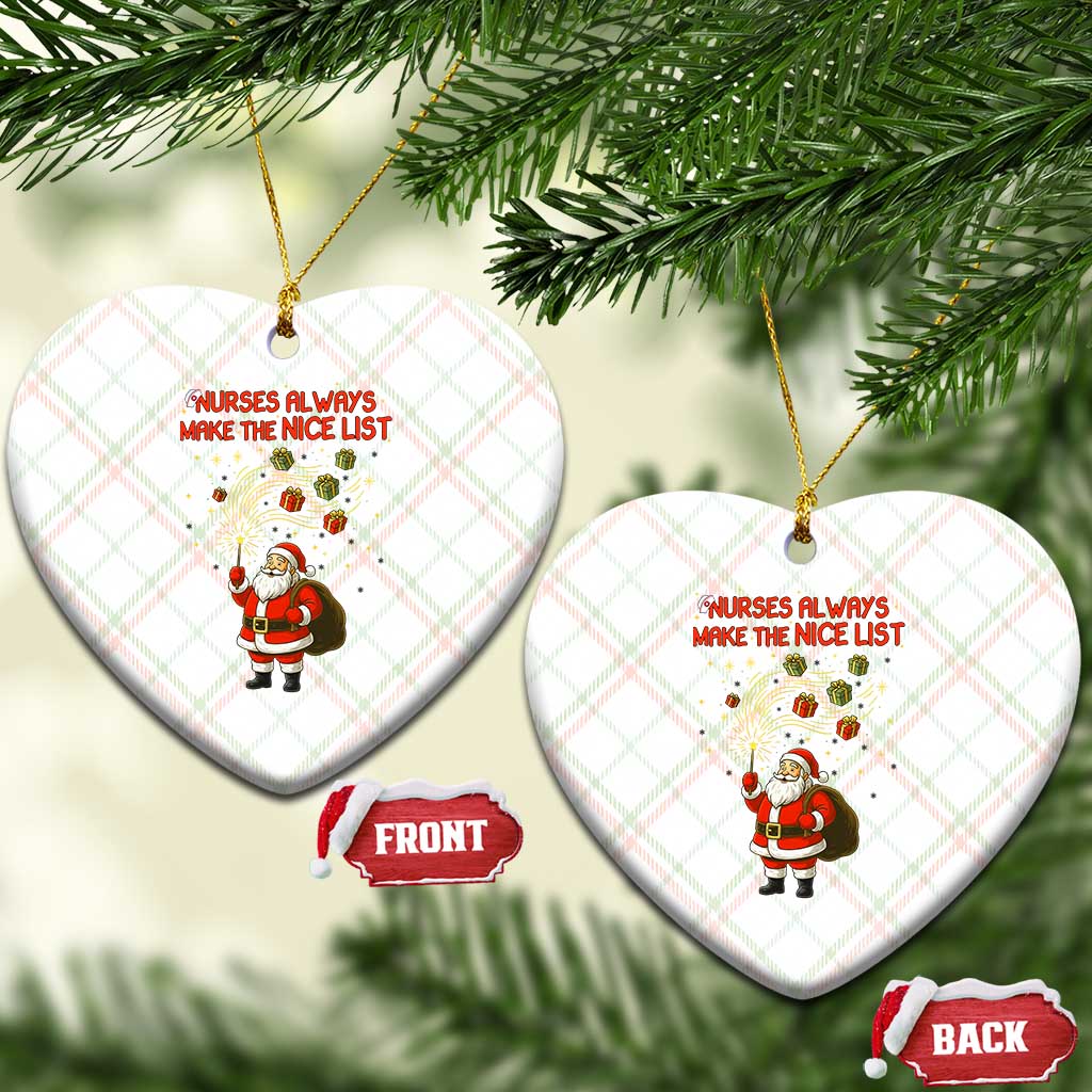 Funny Nurse Christmas Ceramic Ornament Nurses Always Make The Nice List - Wonder Print Shop