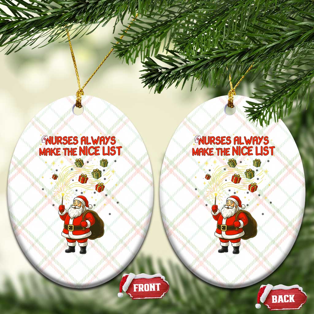 Funny Nurse Christmas Ceramic Ornament Nurses Always Make The Nice List - Wonder Print Shop
