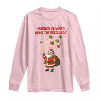 Funny Nurse Christmas Long Sleeve Shirt Nurses Always Make The Nice List - Wonder Print Shop