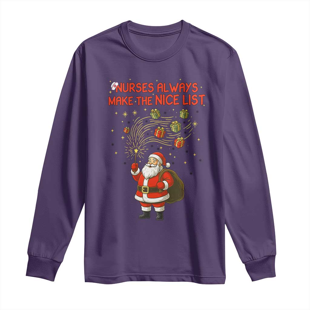 Funny Nurse Christmas Long Sleeve Shirt Nurses Always Make The Nice List - Wonder Print Shop