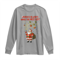 Funny Nurse Christmas Long Sleeve Shirt Nurses Always Make The Nice List - Wonder Print Shop