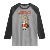 Funny Nurse Christmas Raglan Shirt Nurses Always Make The Nice List - Wonder Print Shop