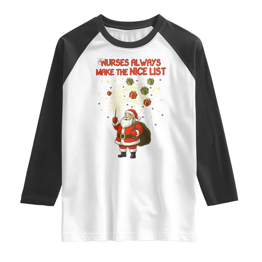 Funny Nurse Christmas Raglan Shirt Nurses Always Make The Nice List - Wonder Print Shop