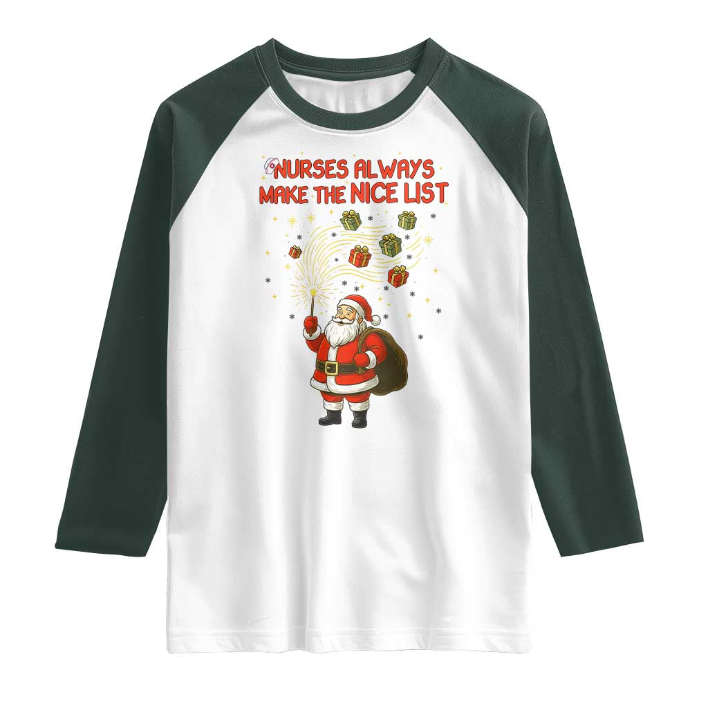 Funny Nurse Christmas Raglan Shirt Nurses Always Make The Nice List - Wonder Print Shop