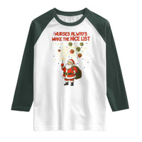 Funny Nurse Christmas Raglan Shirt Nurses Always Make The Nice List - Wonder Print Shop