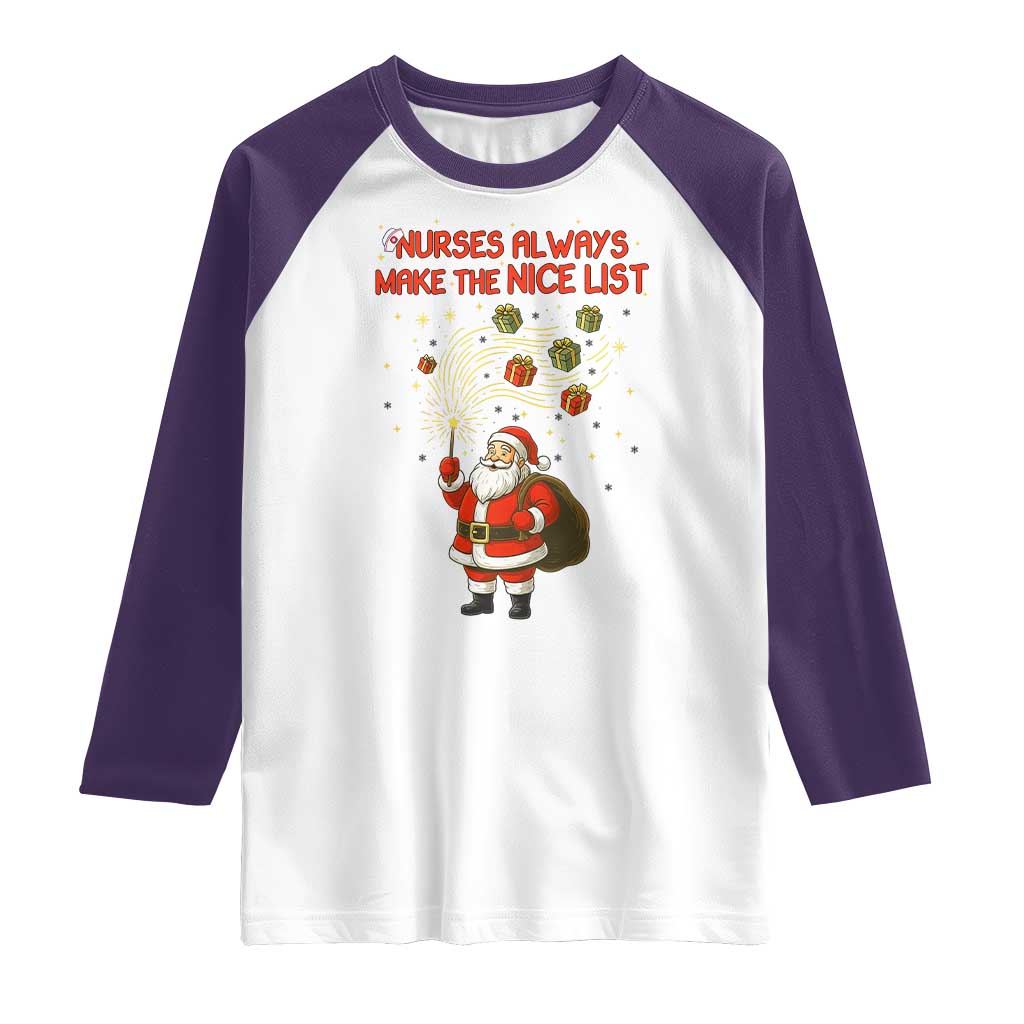 Funny Nurse Christmas Raglan Shirt Nurses Always Make The Nice List - Wonder Print Shop
