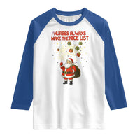 Funny Nurse Christmas Raglan Shirt Nurses Always Make The Nice List - Wonder Print Shop