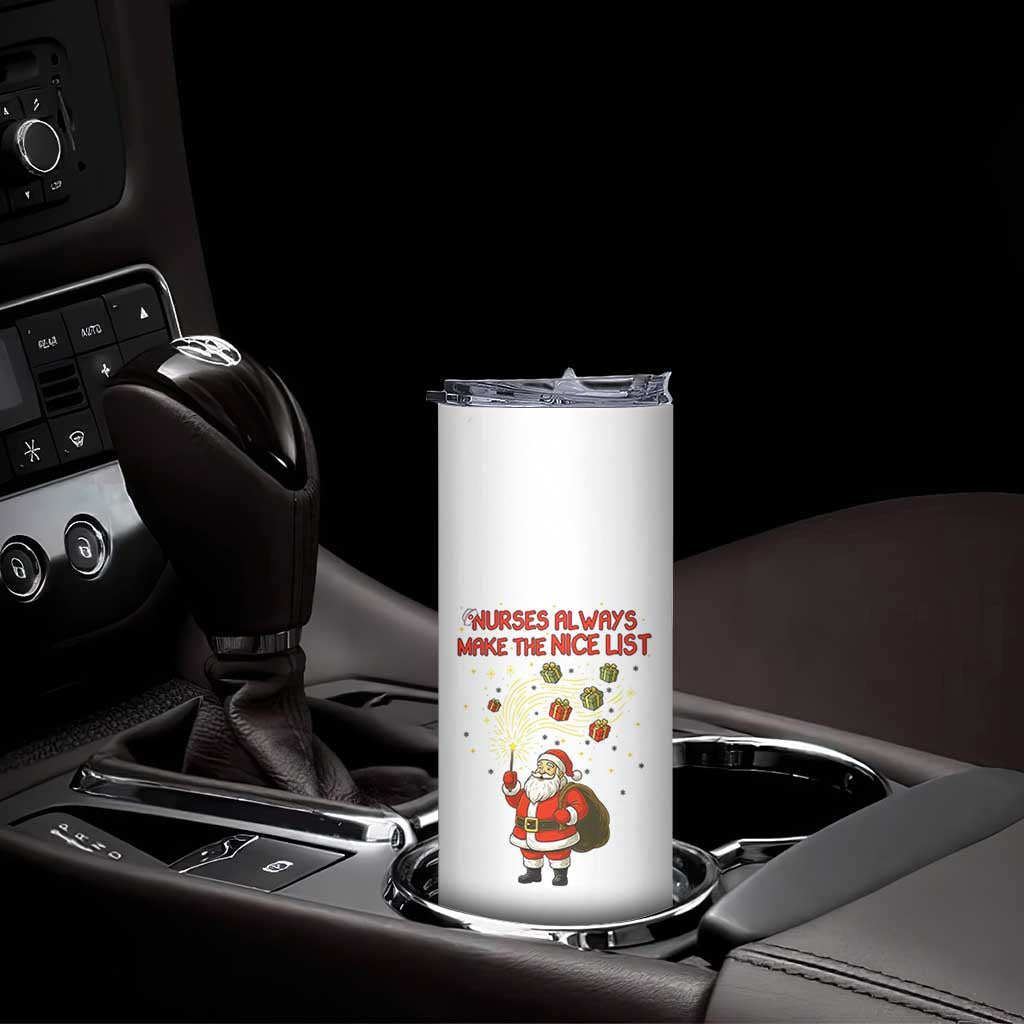 Funny Nurse Christmas Skinny Tumbler Nurses Always Make The Nice List - Wonder Print Shop