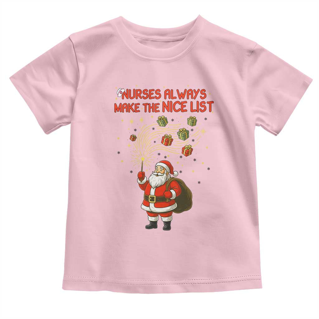 Funny Nurse Christmas Toddler T Shirt Nurses Always Make The Nice List - Wonder Print Shop