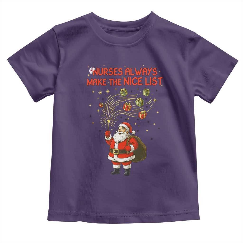 Funny Nurse Christmas Toddler T Shirt Nurses Always Make The Nice List - Wonder Print Shop